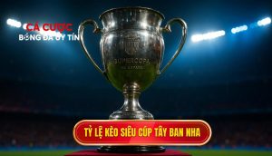 thumb - Tỷ lệ kèo siêu cúp Tây Ban Nha
