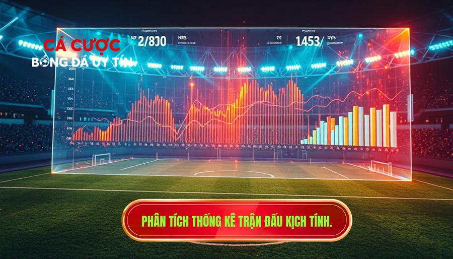 Trận đấu bắt đầu nóng hơn: Bí quyết soi kèo và nhận định bóng đá 3 Phân tích các chỉ số thống kê khi trận đấu bắt đầu nóng hơn
